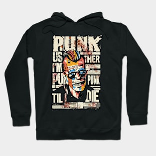 Punk Til I Die- Old Aged Punk Hoodie